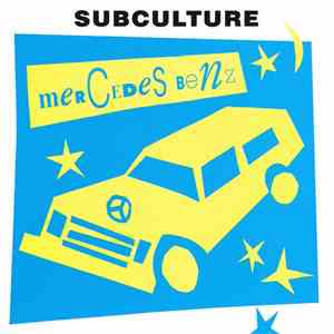 Subculture  - Mercedes Benz download free