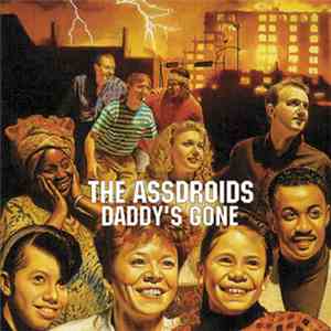 The Assdroids - Daddy's Gone download free