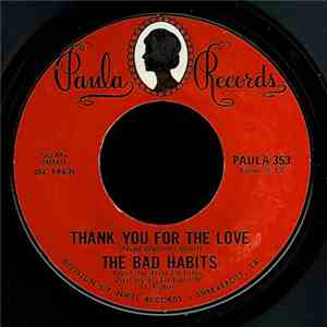 The Bad Habits  - Thank You For The Love download free