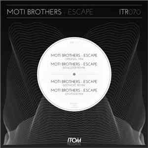 The Moti Brothers - Escape download free