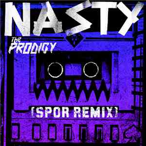 The Prodigy - Nasty download free