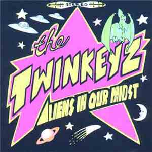 The Twinkeyz - Aliens In Our Midst - Complete Recordings 1977-1980 download free