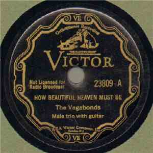 The Vagabonds  - How Beautiful Heaven Must Be / Old Rugged Cross download free