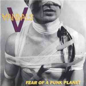 The Vandals - Fear Of A Punk Planet download free