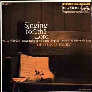 Tim Spencer Family - Singing For The Lord download free