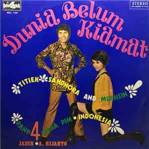 Titiek Sandhora And Muchsin - Dunia Belum Kiamat download free
