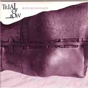 Trial Of The Bow - Rite Of Passage download free