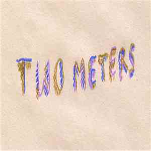Two Meters - Two Meters download free
