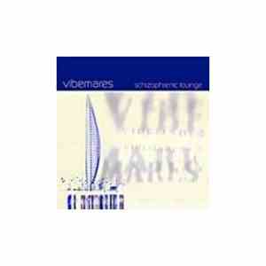 Vibemares - Schizophrenic Lounge download free