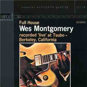 Wes Montgomery - Full House download free