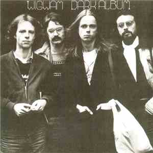 Wigwam  - Dark Album download free