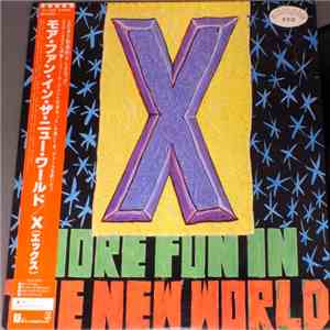 X  - More Fun In The World download free