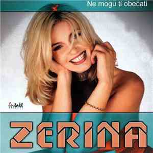 Zerina - Ne Mogu Ti Obećati download free